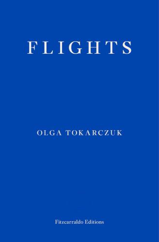 Flights Bieguni Olga Tokarczuk Jennifer Croft Translation