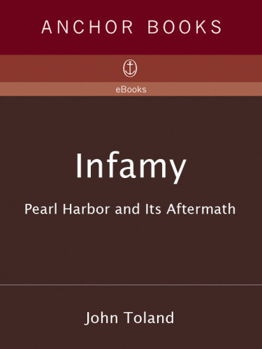 Infamy Pearl Harbor And Its Aftermath Toland John