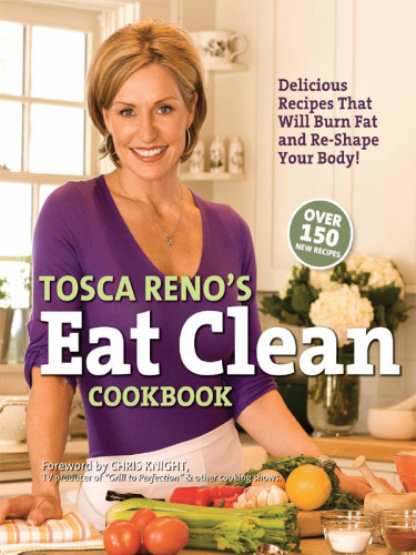 Tosca Renos Eat Clean Cookbook Tosca Reno