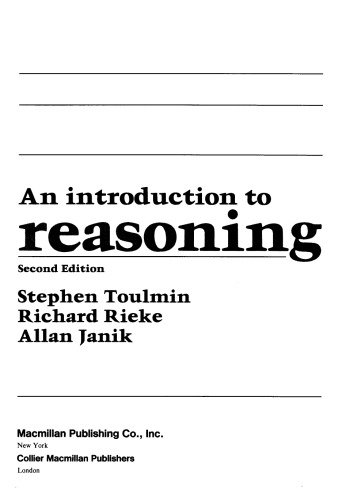 An Introduction To Reasoning 2nd Ed Repr Toulmin Stephen Edelstonrieke