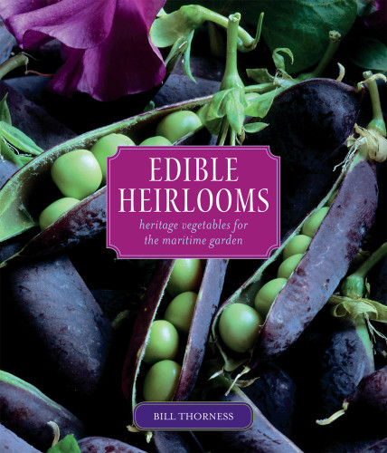 Edible Heirlooms Bill Thorness