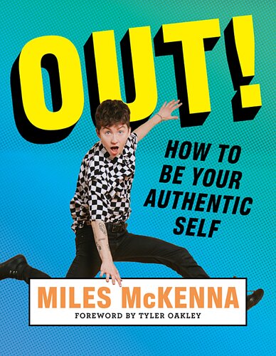 Out How To Be Your Authentic Self Miles Mckenna