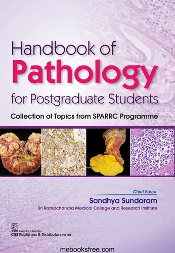 Handbook Of Pathology For Postgraduate Students 1st Edition Sandhya Sundaram