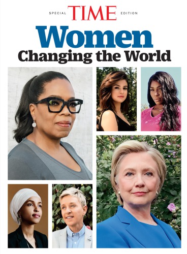 Time Women Changing The World The Editors Of Time