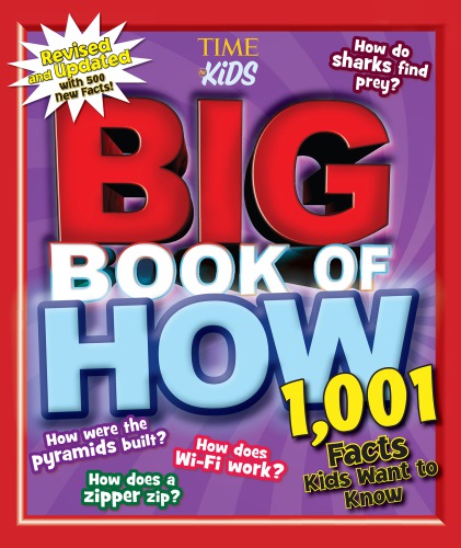 Big Book Of How Revised And Updated A Time For Kids Book The Editors Of Time For Kids