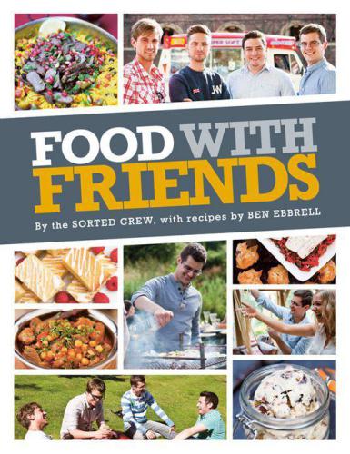Food With Friends The Sorted Crew