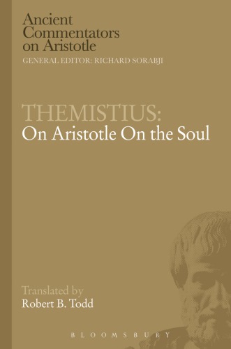 On Aristotle On The Soul Themistius Euphrades Paphlagotodd Robert B