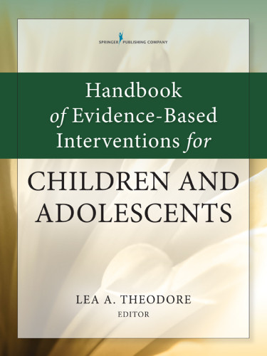 Handbook Of Evidencebased Interventions For Children And Adolescents Theodore
