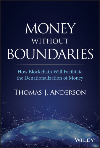 Money Without Boundaries Thomas J Anderson