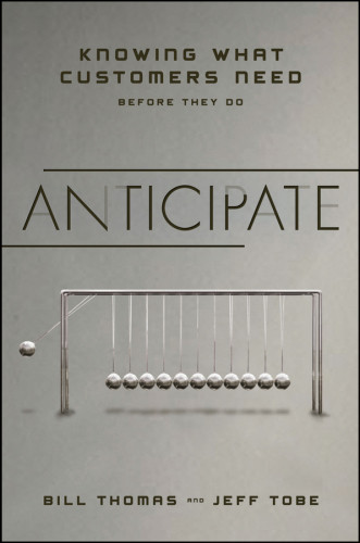 Anticipate Know What Your Customers Want Before They Do Thomas