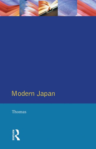 Modern Japan A Social History Since 1868 Thomas J E