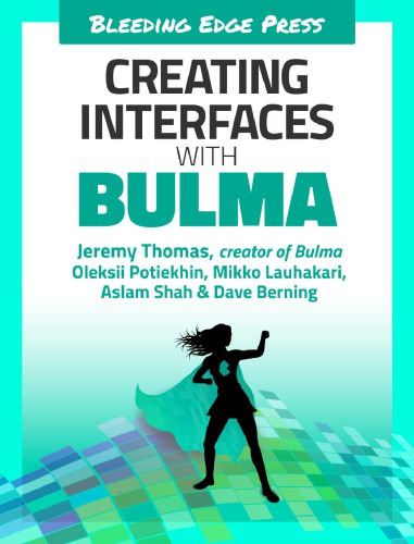 Creating Interfaces With Bulma Thomas Jeremy