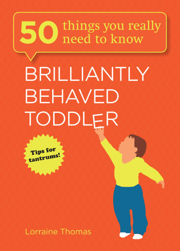 Brilliantly Behaved Toddler Thomas Lorraine