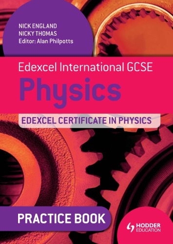 Edexcel International Gcse And Certificate Physics Practice Book Thomas