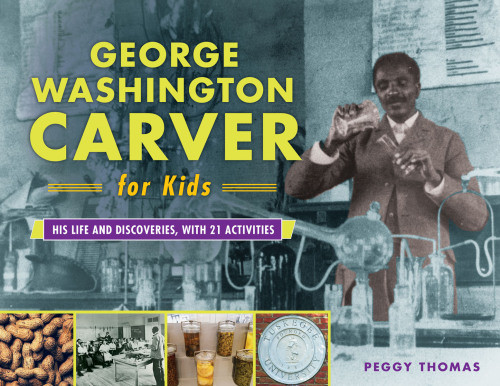 George Washington Carver For Kids Thomas Peggy