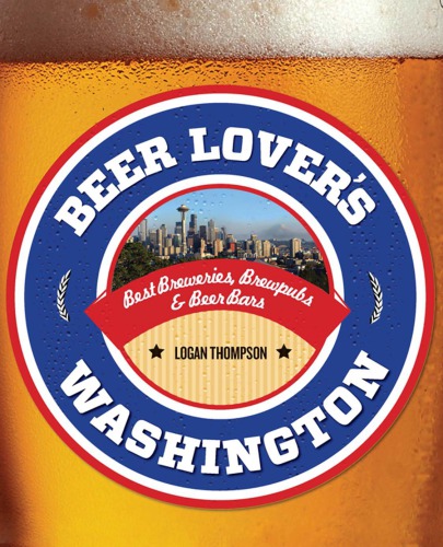 Beer Lovers Washington First Edition Thompson Logan