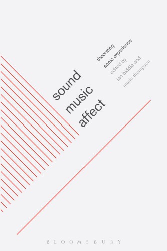Sound Music Affect Theorizing Sonic Experience Thompson Marie