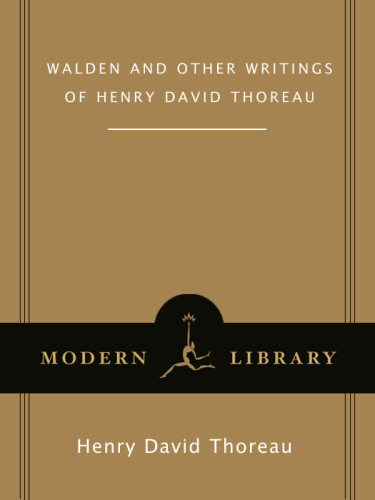 Walden And Other Writings Of Henry David Thoreau 1992 Modern Library Ed Thoreau
