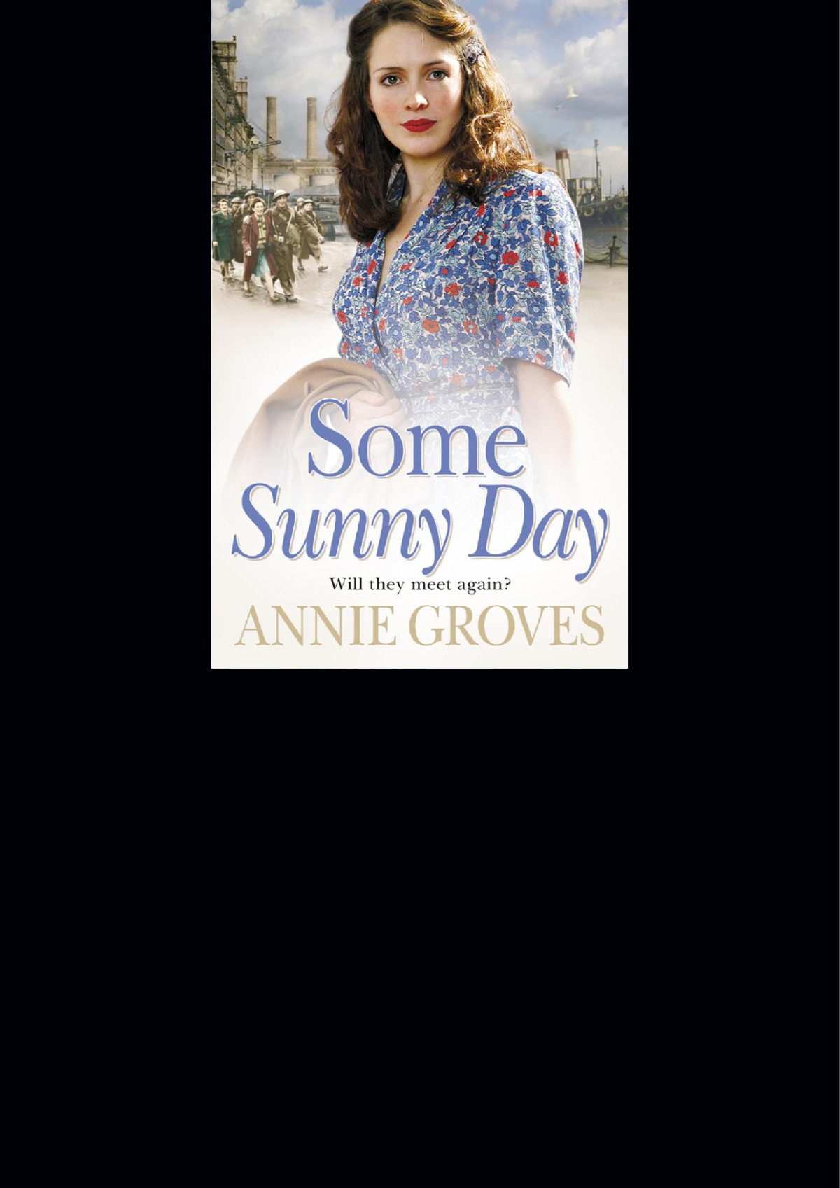 Some Sunny Day Annie Groves Annie Groves