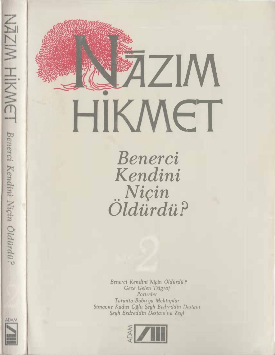 Benerci Kendini Niin Ldrd Hikmet Nzm