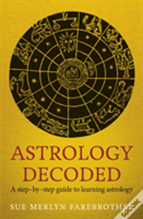 Astrology Decoded Sue Merlyn Farebrother