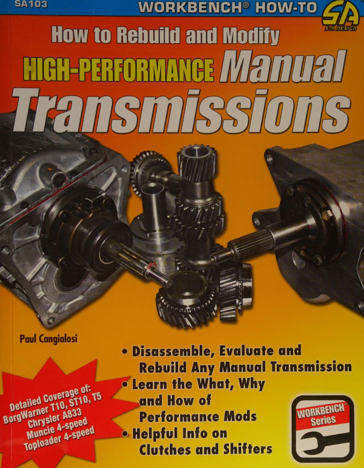 How To Rebuild And Modify Highperformance Manual Transmissions Cangialosi