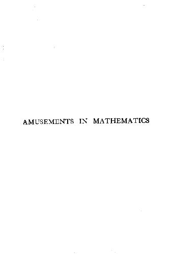 Amusements In Mathematics Dudeney Henry Ernest Dudeney