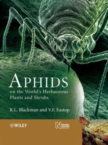 Aphids On The World S Herbaceous Plants And Shrubs Roger L Blackman