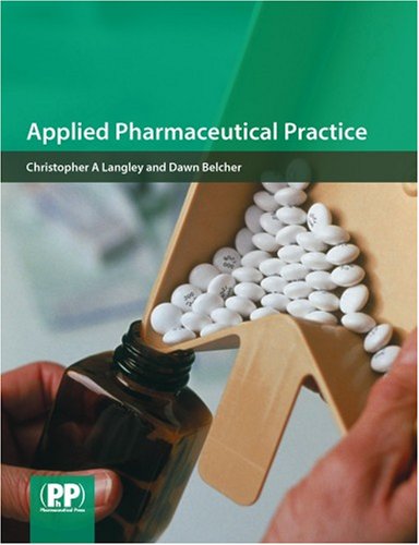 Appliedpharmaceuticalpractice 1stedition Christopher Andrew Langley
