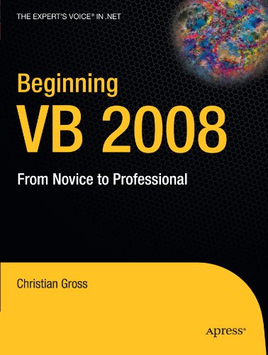 Beginning Vb 2008 From Novice To Professional 1st Edition Christian Gross
