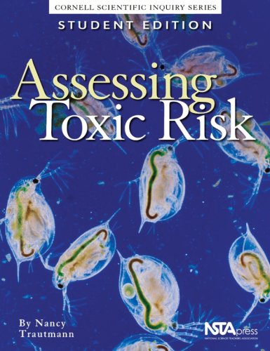 Cornell Scientific Inquiry Series Assessing Toxic Risk Students Edition Nancy M Trautmann