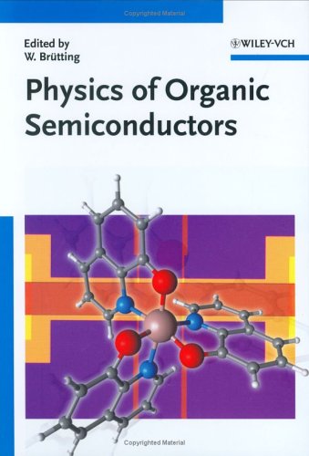 Physics Of Organic Semiconductors Wolfgang Bruetting