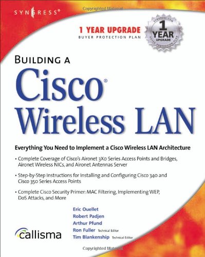 Building A Cisco Wireless Lan 1st Edition Syngress