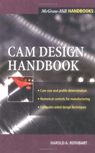 Cam Design Handbook Dynamics And Accuracy 1st Edition Harold Rothbart