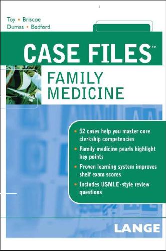 Case Files Family Medicine Eugene C Toy