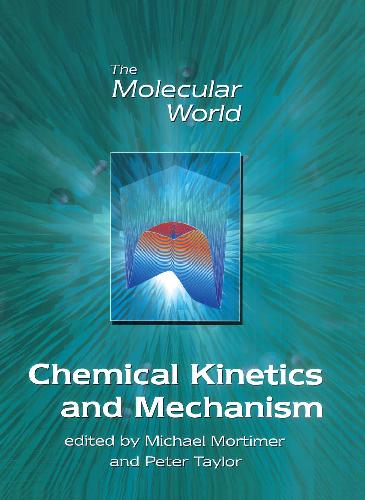Chemical Kinetics And Mechanism M Mortimer Pg Taylor