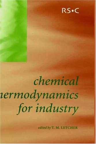 Chemical Thermodynamics For Industry 1st Edition T Letcher