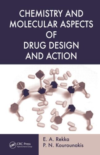 Chemistry And Molecular Aspects Of Drug Design And Action 1st Edition E A Rekka