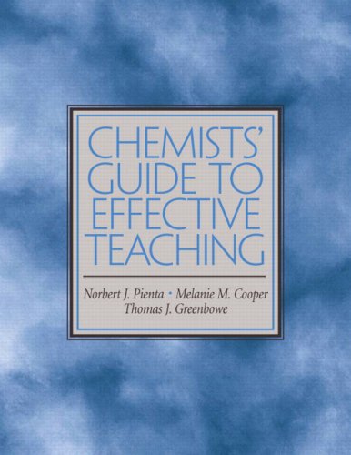 Chemists Guide To Effective Teaching Norbert J Pienta Melanie M Cooper