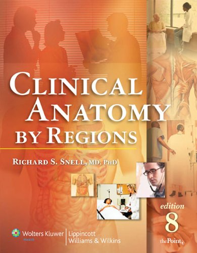 Clinical Anatomy Regions 8th Ed Richard S Snell