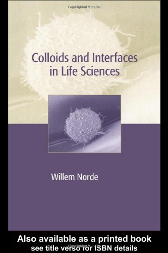 Colloids And Interfaces In Life Sciences 1st Edition Willem Norde