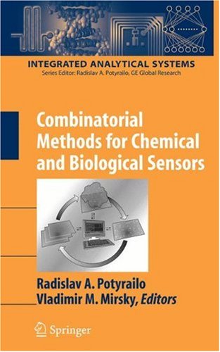 Combinatorial Methods For Chemical And Biological Sensors 1st Edition Radislav A Potyrailo