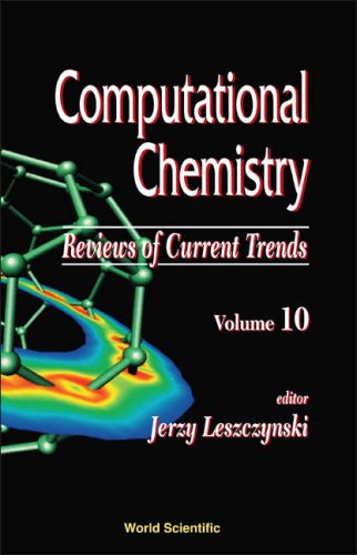 Computational Chemistry Reviews Of Current Trends Jerzy Leszczynski