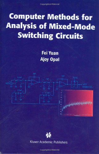 Computer Methods For Analysis Of Mixedmode Switching Circuits 1st Edition Fei Yuan