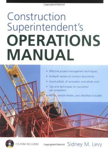 Construction Superintendent Operations Manual 1st Edition Sidney M Levy