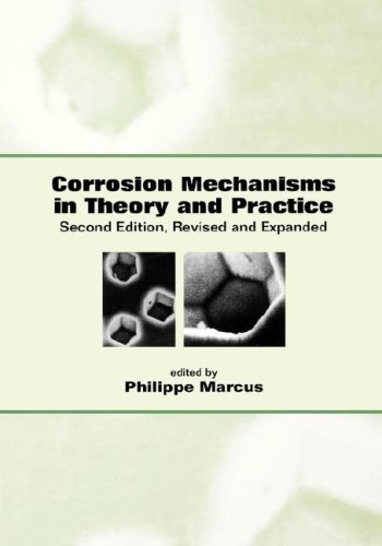 Corrosion Mechanisms In Theory And Practice 2nd Edition Philippe Marcus Editor
