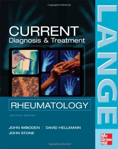 Current Diagnosis Treatment In Rheumatology Second Edition 2nd Edition John Imboden