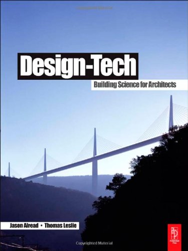 Designtech Building Science For Architects Jason Alread Thomas Leslie