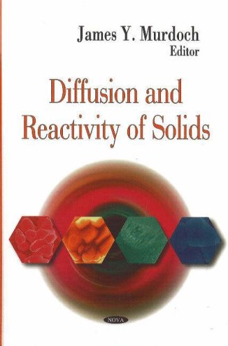 Diffusion And Reactivity Of Solids James Y Murdoch Ying Bai
