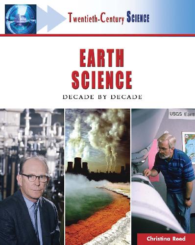 Earth Science Decade By Decade Christina Reed
